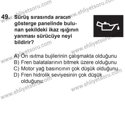 2 Kasım 2013 Tarihli Sürücü Adayları Sınavı N Kitapçığı 49. Soru