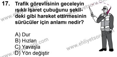 20 Mayıs 2017 Tarihli Sürücü Adayları Sınavı K Kitapçığı 1. Oturum 17. Soru
