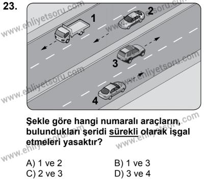 20 Mayıs 2017 Tarihli Sürücü Adayları Sınavı K Kitapçığı 1. Oturum 23. Soru