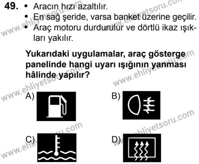 20 Mayıs 2017 Tarihli Sürücü Adayları Sınavı K Kitapçığı 1. Oturum 49. Soru