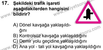 20 Mayıs 2017 Tarihli Sürücü Adayları Sınavı K Kitapçığı 2. Oturum 17. Soru