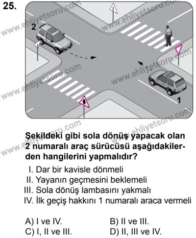 20 Mayıs 2017 Tarihli Sürücü Adayları Sınavı K Kitapçığı 2. Oturum 25. Soru