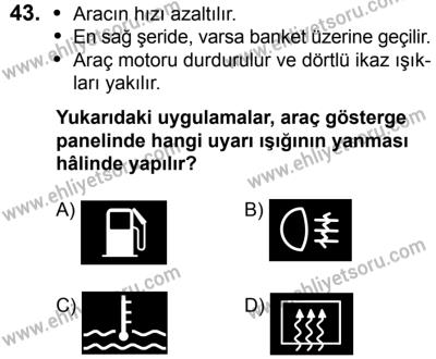 20 Mayıs 2017 Tarihli Sürücü Adayları Sınavı K Kitapçığı 2. Oturum 43. Soru