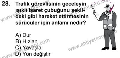 20 Mayıs 2017 Tarihli Sürücü Adayları Sınavı L Kitapçığı 1. Oturum 28. Soru