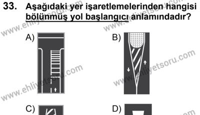 20 Mayıs 2017 Tarihli Sürücü Adayları Sınavı L Kitapçığı 1. Oturum 33. Soru