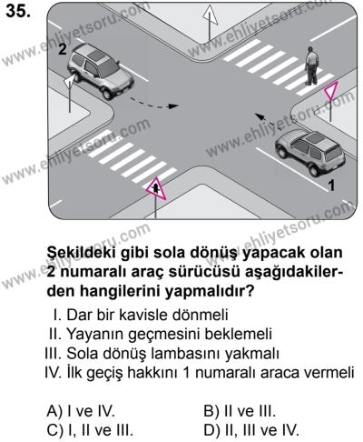 20 Mayıs 2017 Tarihli Sürücü Adayları Sınavı L Kitapçığı 1. Oturum 35. Soru