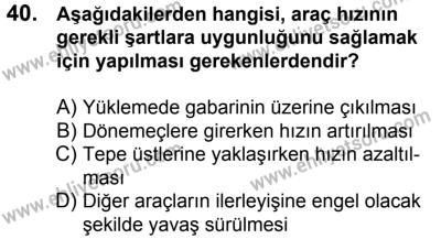 20 Mayıs 2017 Tarihli Sürücü Adayları Sınavı L Kitapçığı 1. Oturum 40. Soru