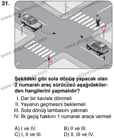 20 Mayıs 2017 Tarihli Sürücü Adayları Sınavı L Kitapçığı 2Oturumu 31. Soru