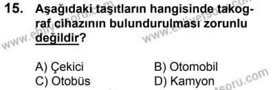 20 Mayıs 2017 Tarihli Sürücü Adayları Sınavı M Kitapçığı 1. Oturum 15. Soru