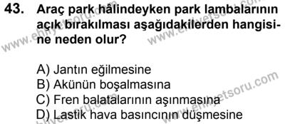 20 Mayıs 2017 Tarihli Sürücü Adayları Sınavı M Kitapçığı 1. Oturum 43. Soru