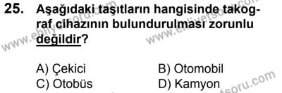 20 Mayıs 2017 Tarihli Sürücü Adayları Sınavı N Kitapçığı 1. Oturum 25. Soru