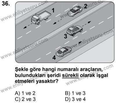 20 Mayıs 2017 Tarihli Sürücü Adayları Sınavı N Kitapçığı 1. Oturum 36. Soru