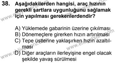 20 Mayıs 2017 Tarihli Sürücü Adayları Sınavı N Kitapçığı 1. Oturum 38. Soru