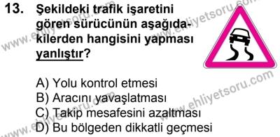 20 Mayıs 2017 Tarihli Sürücü Adayları Sınavı N Kitapçığı 2. Oturum 13. Soru
