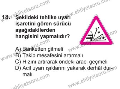 21 Nisan 2018 Tarihli Sürücü Adayları Sınavı K Kitapçığı 18. Soru