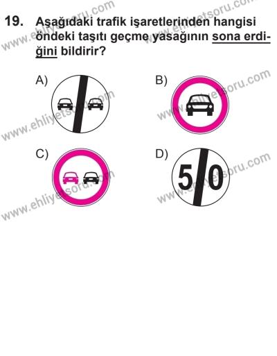 21 Nisan 2018 Tarihli Sürücü Adayları Sınavı K Kitapçığı 19. Soru