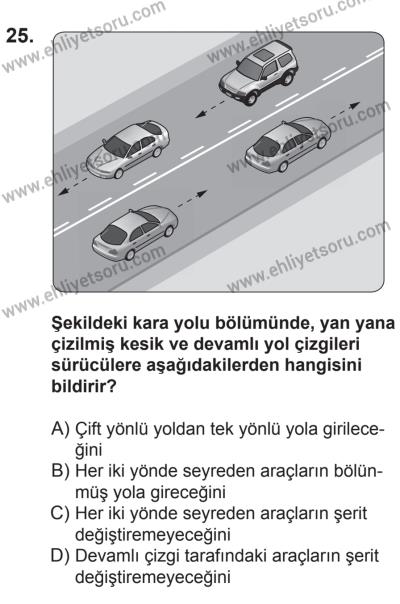 21 Nisan 2018 Tarihli Sürücü Adayları Sınavı K Kitapçığı 25. Soru