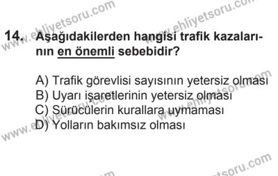21 Nisan 2018 Tarihli Sürücü Adayları Sınavı L Kitapçığı 14. Soru