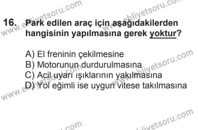 21 Nisan 2018 Tarihli Sürücü Adayları Sınavı L Kitapçığı 16. Soru