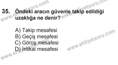 21 Nisan 2018 Tarihli Sürücü Adayları Sınavı L Kitapçığı 35. Soru