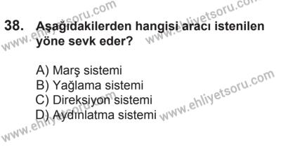 21 Nisan 2018 Tarihli Sürücü Adayları Sınavı L Kitapçığı 38. Soru