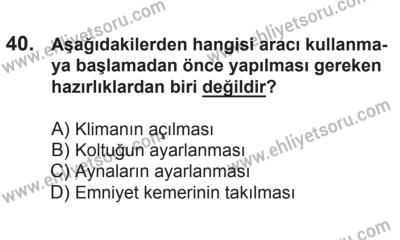 21 Nisan 2018 Tarihli Sürücü Adayları Sınavı L Kitapçığı 40. Soru