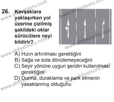 21 Nisan 2018 Tarihli Sürücü Adayları Sınavı M Kitapçığı 26. Soru