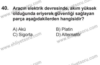 21 Nisan 2018 Tarihli Sürücü Adayları Sınavı M Kitapçığı 40. Soru