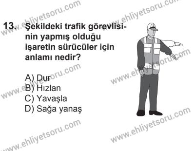 21 Nisan 2018 Tarihli Sürücü Adayları Sınavı N Kitapçığı 13. Soru