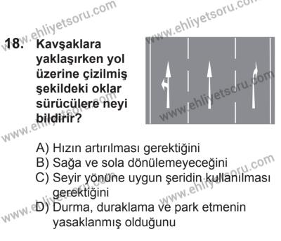 21 Nisan 2018 Tarihli Sürücü Adayları Sınavı N Kitapçığı 18. Soru