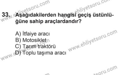 21 Nisan 2018 Tarihli Sürücü Adayları Sınavı N Kitapçığı 33. Soru