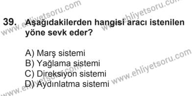 21 Nisan 2018 Tarihli Sürücü Adayları Sınavı N Kitapçığı 39. Soru