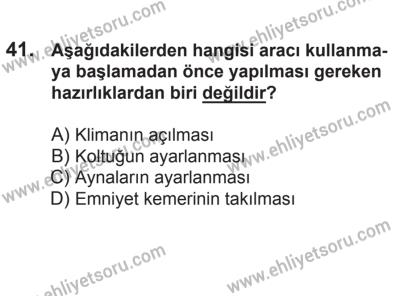 21 Nisan 2018 Tarihli Sürücü Adayları Sınavı N Kitapçığı 41. Soru