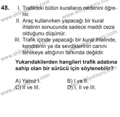 21 Nisan 2018 Tarihli Sürücü Adayları Sınavı N Kitapçığı 48. Soru