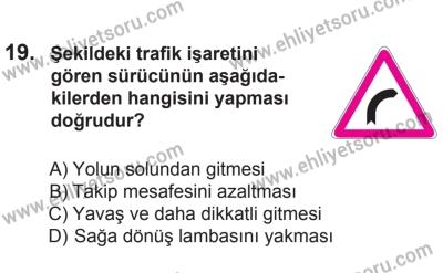 22 Mart 2015 Tarihli Sürücü Adayları Sınavı K Kitapçığı 19. Soru