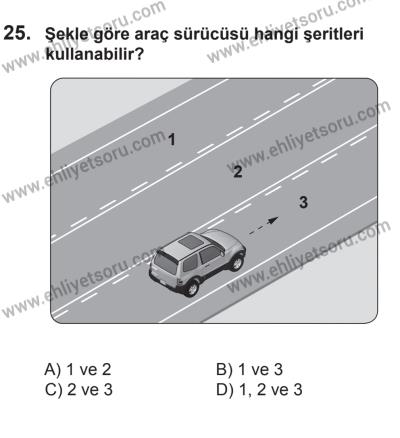 22 Mart 2015 Tarihli Sürücü Adayları Sınavı K Kitapçığı 25. Soru