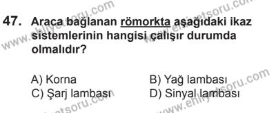 22 Mart 2015 Tarihli Sürücü Adayları Sınavı K Kitapçığı 47. Soru