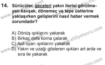 22 Mart 2015 Tarihli Sürücü Adayları Sınavı M Kitapçığı 14. Soru
