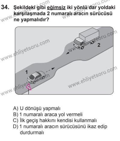 22 Mart 2015 Tarihli Sürücü Adayları Sınavı M Kitapçığı 34. Soru
