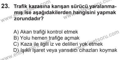 22 Mart 2015 Tarihli Sürücü Adayları Sınavı N Kitapçığı 23. Soru