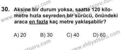 22 Mart 2015 Tarihli Sürücü Adayları Sınavı N Kitapçığı 30. Soru