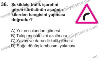22 Mart 2015 Tarihli Sürücü Adayları Sınavı N Kitapçığı 36. Soru