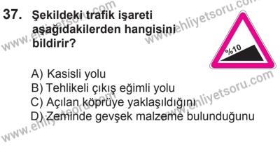 22 Mart 2015 Tarihli Sürücü Adayları Sınavı N Kitapçığı 37. Soru