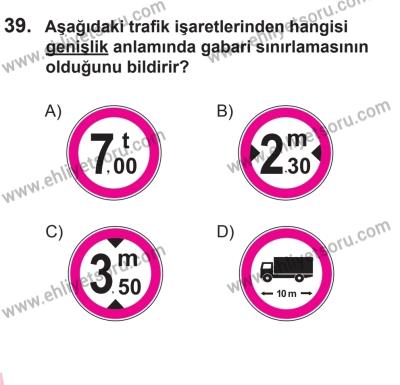 22 Mart 2015 Tarihli Sürücü Adayları Sınavı N Kitapçığı 39. Soru