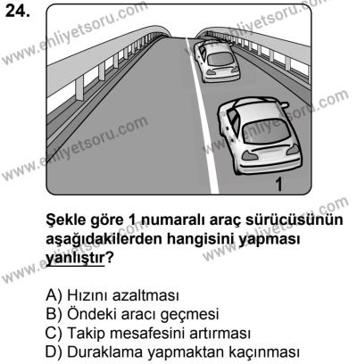 23 Aralık 2017 Tarihli Sürücü Adayları Sınavı K Kitapçığı 1. Oturum 24. Soru