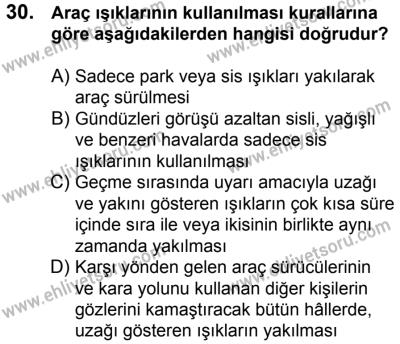 23 Aralık 2017 Tarihli Sürücü Adayları Sınavı K Kitapçığı 2. Oturum 30. Soru