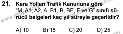 23 Aralık 2017 Tarihli Sürücü Adayları Sınavı L Kitapçığı 1. Oturum 21. Soru
