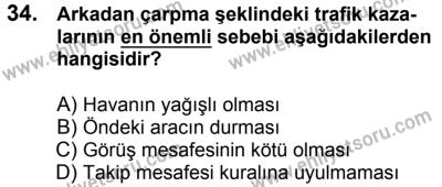 23 Aralık 2017 Tarihli Sürücü Adayları Sınavı L Kitapçığı 1. Oturum 34. Soru