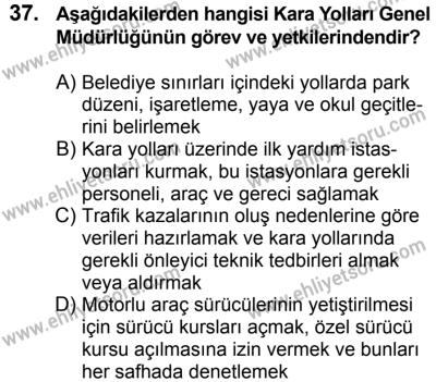 23 Aralık 2017 Tarihli Sürücü Adayları Sınavı L Kitapçığı 1. Oturum 37. Soru