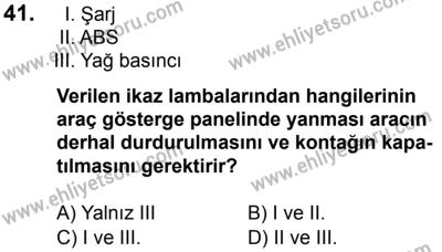 23 Aralık 2017 Tarihli Sürücü Adayları Sınavı L Kitapçığı 1. Oturum 41. Soru